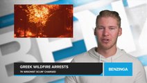 79 'Arsonist Scum' Arrested in Devastating Greece Wildfires