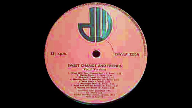 Sweet Chariot – Sweet Chariot & Friends : Funk / Soul, Stage & Screen, Soundtrack 1972