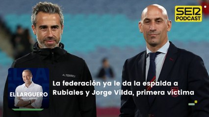 La Federación ya le da la espalda a Rubiales y Vilda, primera víctima