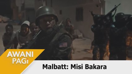 AWANI Pagi: Malbatt: Misi Bakara pupuk semangat patriotik melalui kisah benar