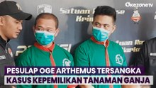 Pesulap Oge Arthemus Tersangka Kasus Kepemilikan Tanaman Ganja, Terancam Penjara Seumur Hidup