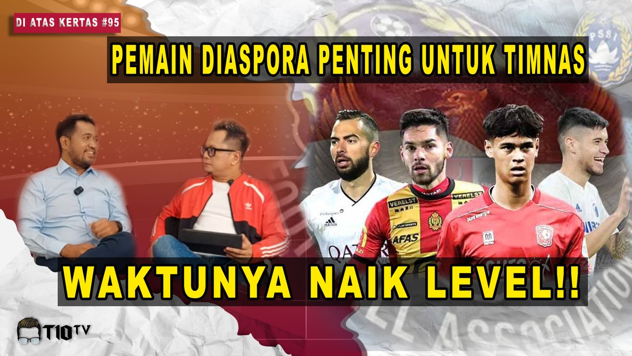 PEMAIN DIASPORA!! PENTINGKAH BAGI TIMNAS INDONESIA?