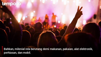 Survei: 40 Persen Milenial Berutang Bukan untuk Darurat Tapi Biayai Gaya Hidup