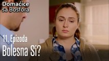 Bolesna si? - Domaćice sa Bosfora 11 Epizoda