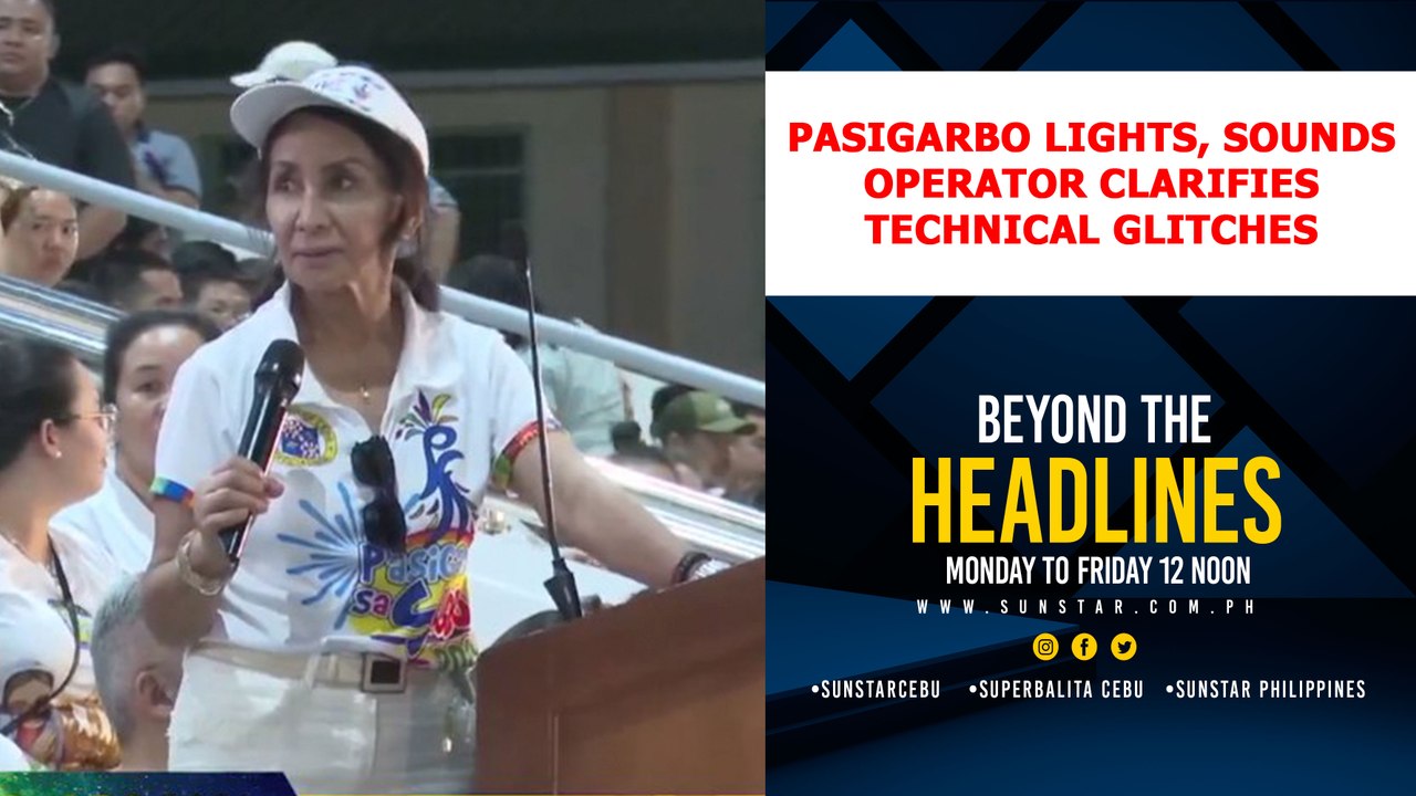 Pasigarbo lights, sounds operator clarifies technical glitches