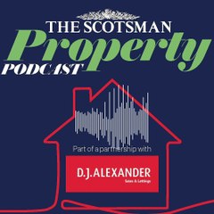 The Scotsman Property Podcast - Short-term pain, long-term gain?