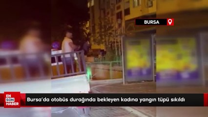 Otobüs durağında bekleyen kişiye yangın tüpü sıktılar