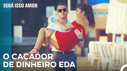 Eda Foi Caluniado - Será Isso Amor Episodio 16