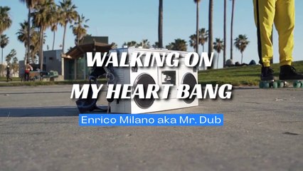 Walking on my heart bang - Chill Out Music
