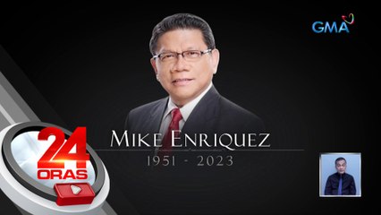 Mike Enriquez, pumanaw na sa edad na 71 | 24 Oras