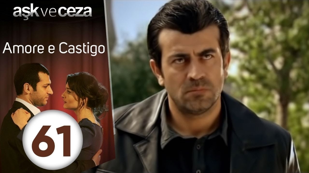 Amore e Castigo - Episodio 61