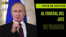 El presidente, Vladímir Putin, no acudirá al funeral del jefe de Wagner