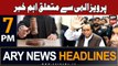 ARY News Headlines  7 PM  29 August  2023 | Big News Regarding Pervaiz Elahi