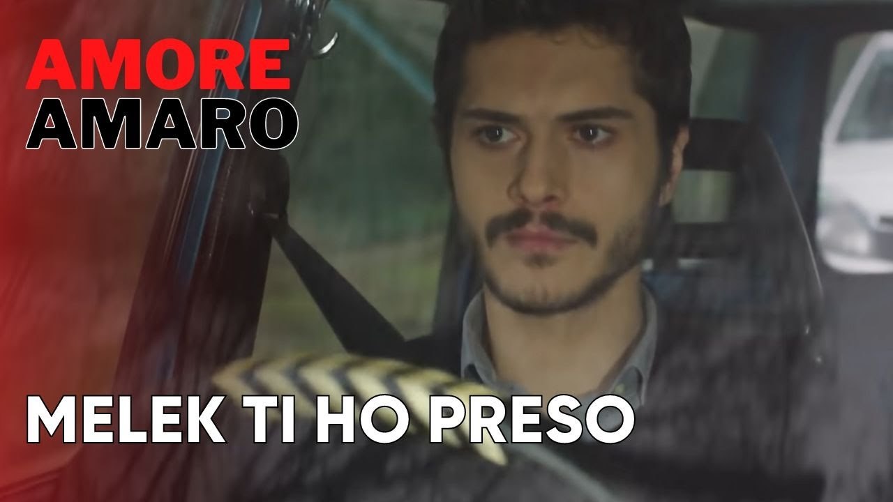 Melek ti ho preso | Amore Amaro - Episodio 12