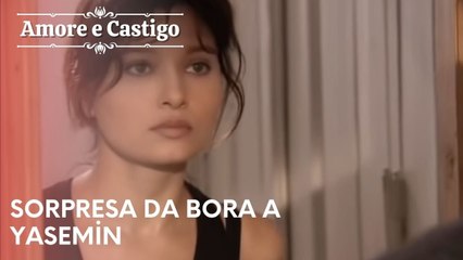 Sorpresa da Bora a Yasemin | Amore e Castigo - Episodio 4