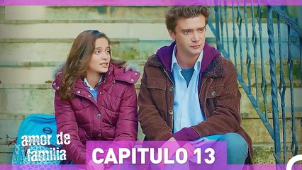 Amor De Familia - Capítulo 13 (Español Doblado) HD