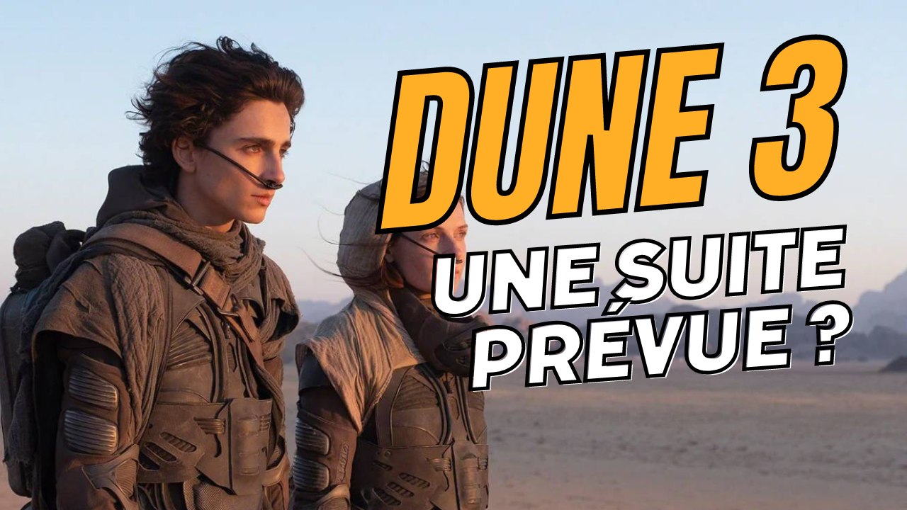 Dune 2 repoussé : pourquoi ? La nouvelle date et le point sur Dune 3 et Sisterhood