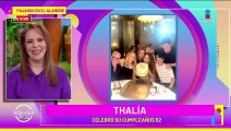 Thalía llegó a los 52 años y así lo festejó