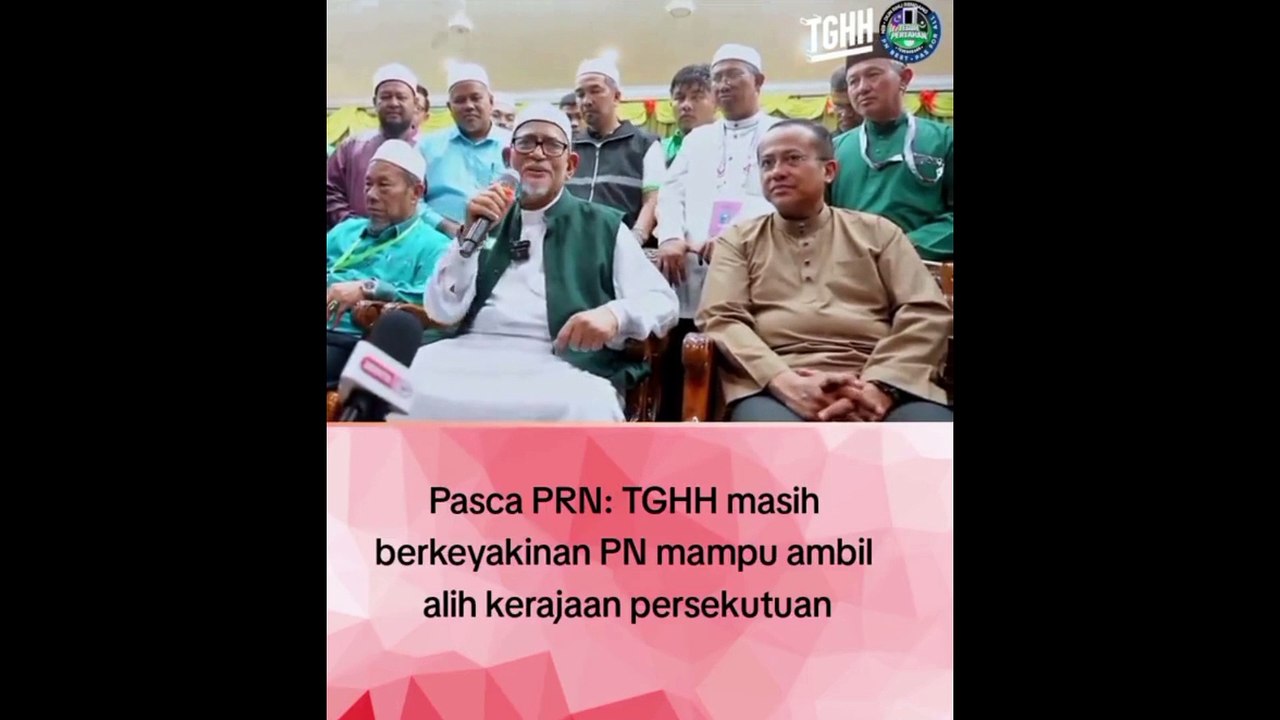 Pasca PRN 6 Negeri 2023 - Hadi Awang masing berkeyakinan bahawa Perikatan Nasional mampu ambil alih kerajaan persekutuan