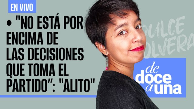 #EnVivo | #DeDoceAUna | Alito traiciona a Beatriz Paredes para impulsar a Xóchitl Gálvez