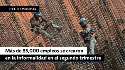 Más de 85,000 empleos se crearon en la informalidad en el segundo trimestre del año