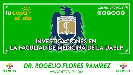 Investigaciones en la Facultad de Medicina de la UASLP
