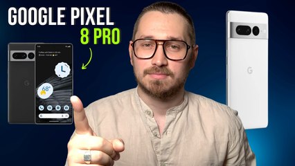 Rumeurs Google Pixel 8 Pro