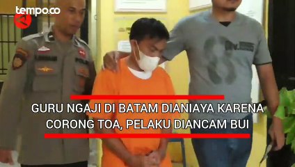 Guru Ngaji di Batam Dianiaya Karena Ccorong Toa, Pelaku Ditangkap Polisi
