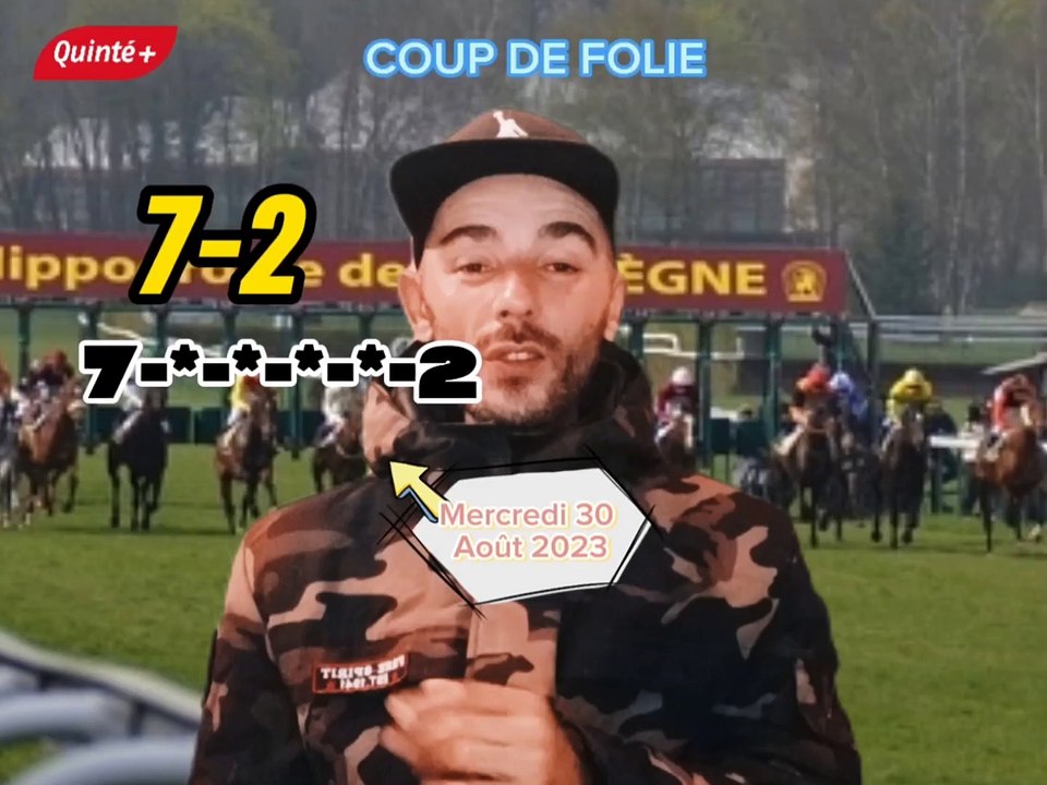 Voilà mon coup de Folie en 6 chevaux dans le QUINTE du 30 AOÛT 2023 à Compiègne  - Départ 18h00