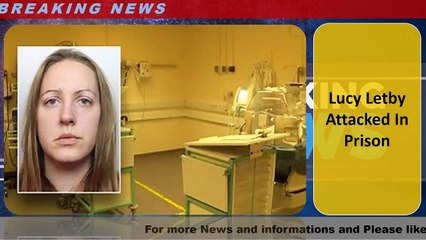 Lucy Letby Attacked In Prison