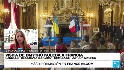 Informe desde París: canciller ucraniano visita Francia para buscar "fórmula de paz" con Macron