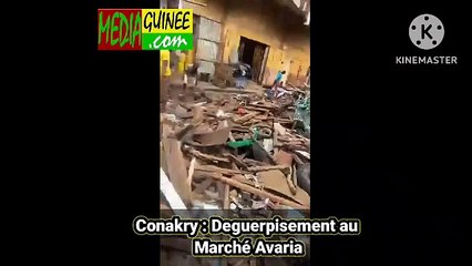 Conakry : Deguerpisement au Marché Avaria