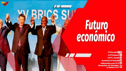 El Mundo en Contexto | XV reunión de la cumbre de los Brics en Sudáfrica