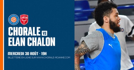 LIVE - Chorale vs. Elan Chalon (Match de préparation)
