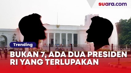 Bukan Hanya 7, Ternyata Ada Dua Presiden RI yang Terlupakan, Ini Sosoknya