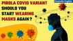 Covid-19: New variant ‘Pirola’ BA.2.86 causes concern, cases surge | Know more | Oneindia News