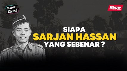 Kisah perwira negara Sarjan Hassan