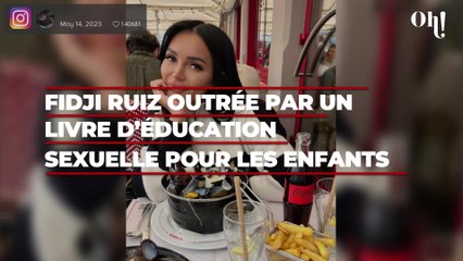 Fidji Ruiz outrée par un livre d’éducation sexuelle pour les enfants
