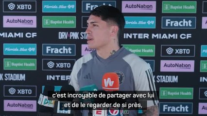 Inter Miami - Farias : "Incroyable de partager avec Messi et de le regarder de si près"