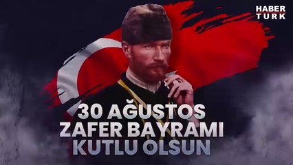 30 Ağustos Zafer Bayramı'nın 101. yılı kutlu olsun...