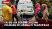 Puluhan Kepala Keluarga di Tangerang Alami Krisis Air Bersih