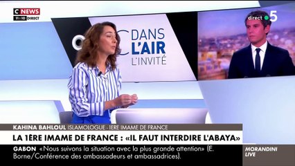 Kahina Bahloul, première femme Imame de France demande l'interdiction de l'abaya à l'école : "Il s’agit d’une atteinte à la laïcité. C’est pour moi le signe d’un endoctrinement !"