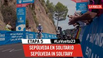 Sepulveda launches an attack and goes solo  - Stage 5 - La Vuelta 2023