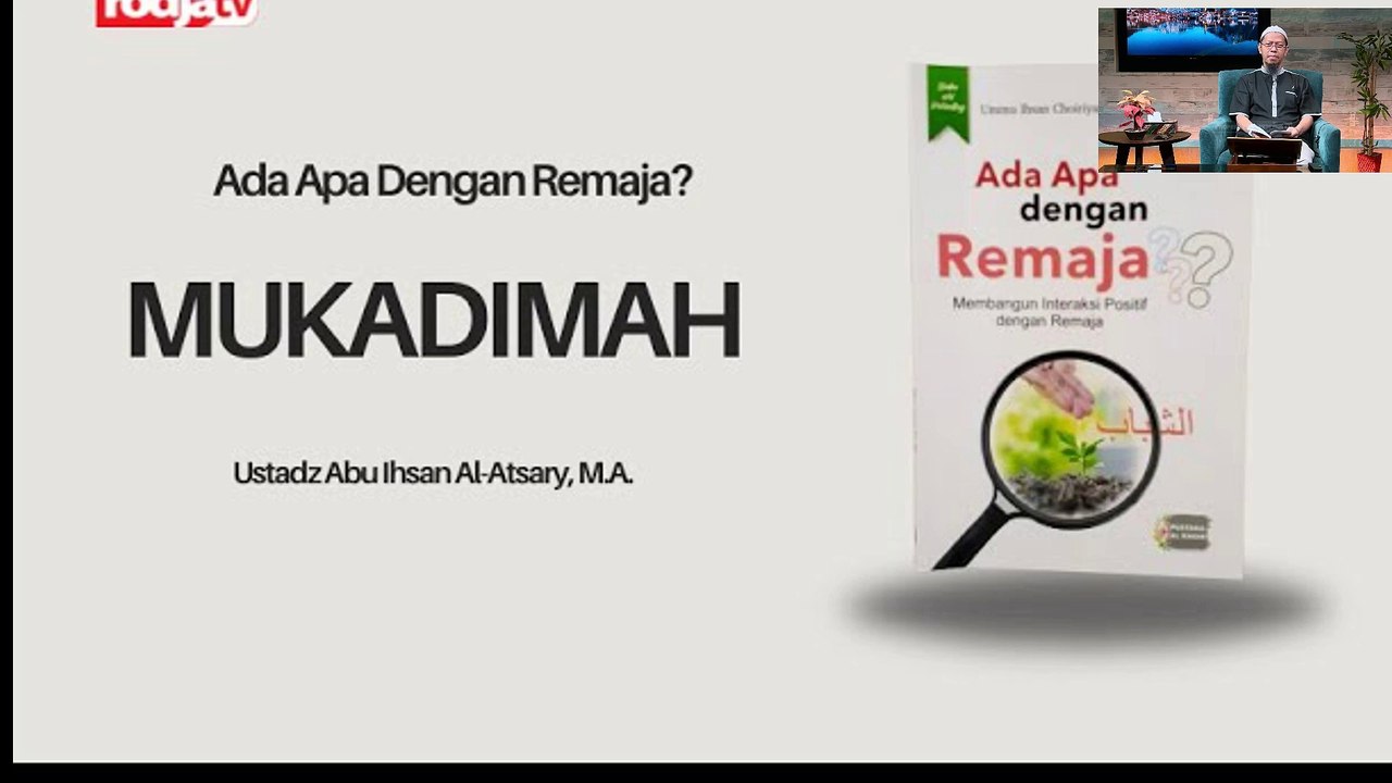 Ustadz Abu Ihsan Al-Atsary: Mukadimah Kitab Ada Apa Dengan Remaja