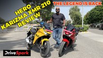 Hero Karizma XMR 210 Review | Like A Phoenix Rising From The Ashes  | Promeet Ghosh