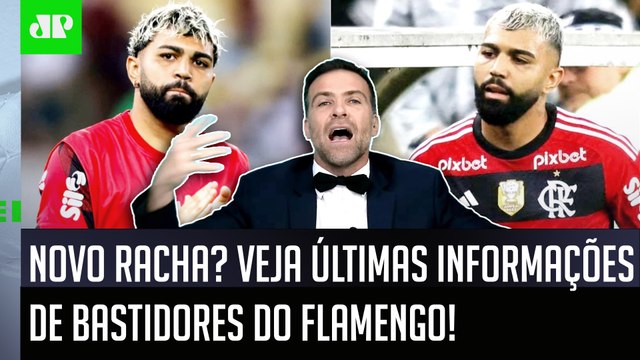 NOVO RACHA? Gente, a INFORMAÇÃO DE HOJE no Flamengo é que o Gabigol... OLHA esses BASTIDORES!