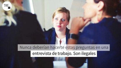 Nunca deberían hacerte estas preguntas en una entrevista de trabajo. Son ilegales