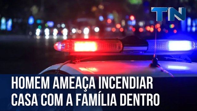 Homem ameaça incendiar casa com a família dentro na Grande Vitória