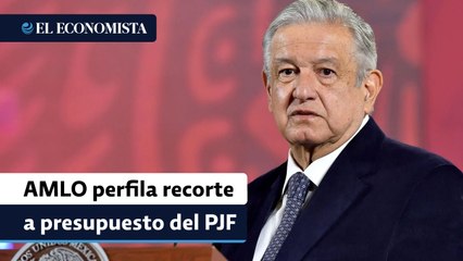 AMLO perfila recorte a presupuesto del Poder Judicial de la Federación