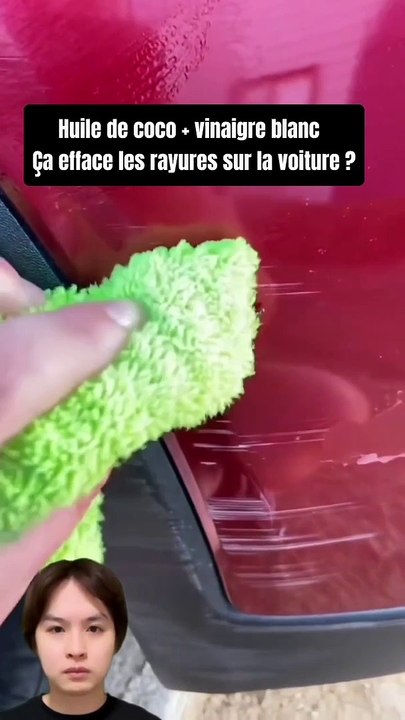 De l’Huile de coco et du vinaigre blanc pour effacer les rayures sur la carrosserie ?